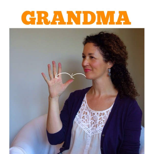 GRANDMA in American Sign Language by signingbabies.ca